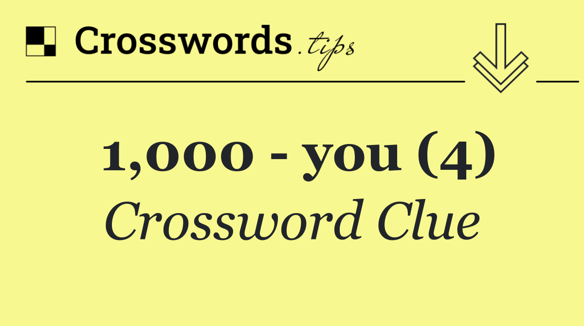 1,000   you (4)