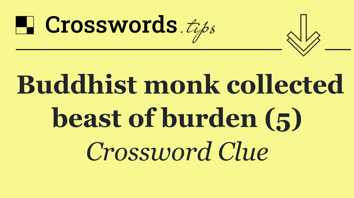 Buddhist monk collected beast of burden (5)