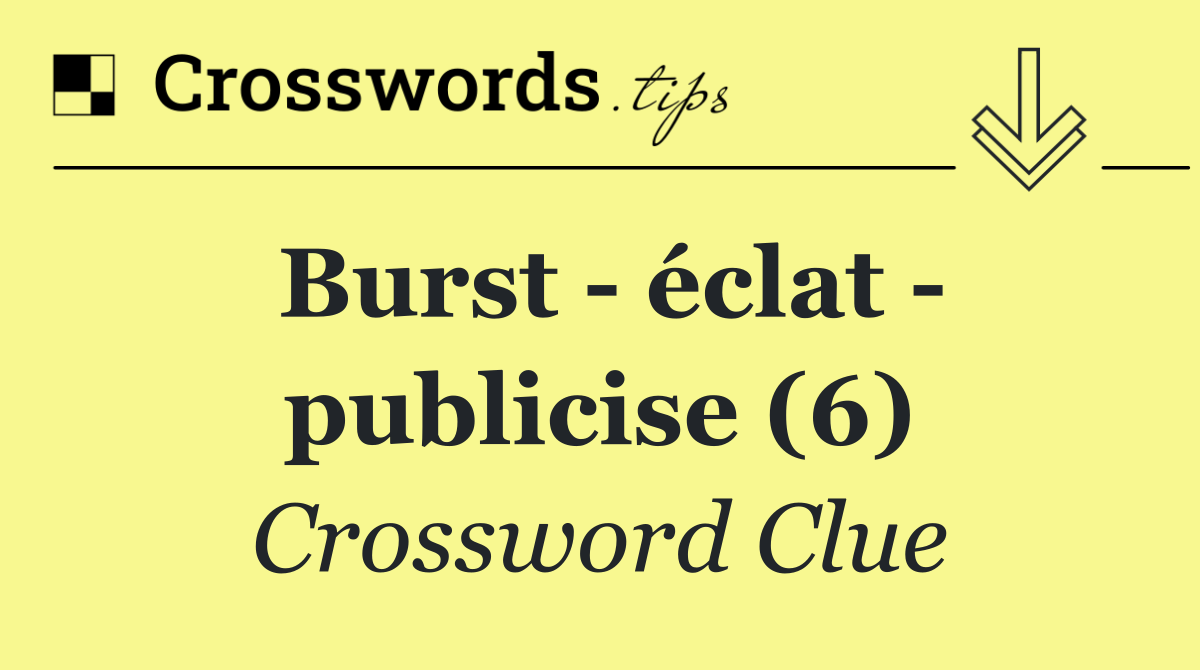 Burst   éclat   publicise (6)