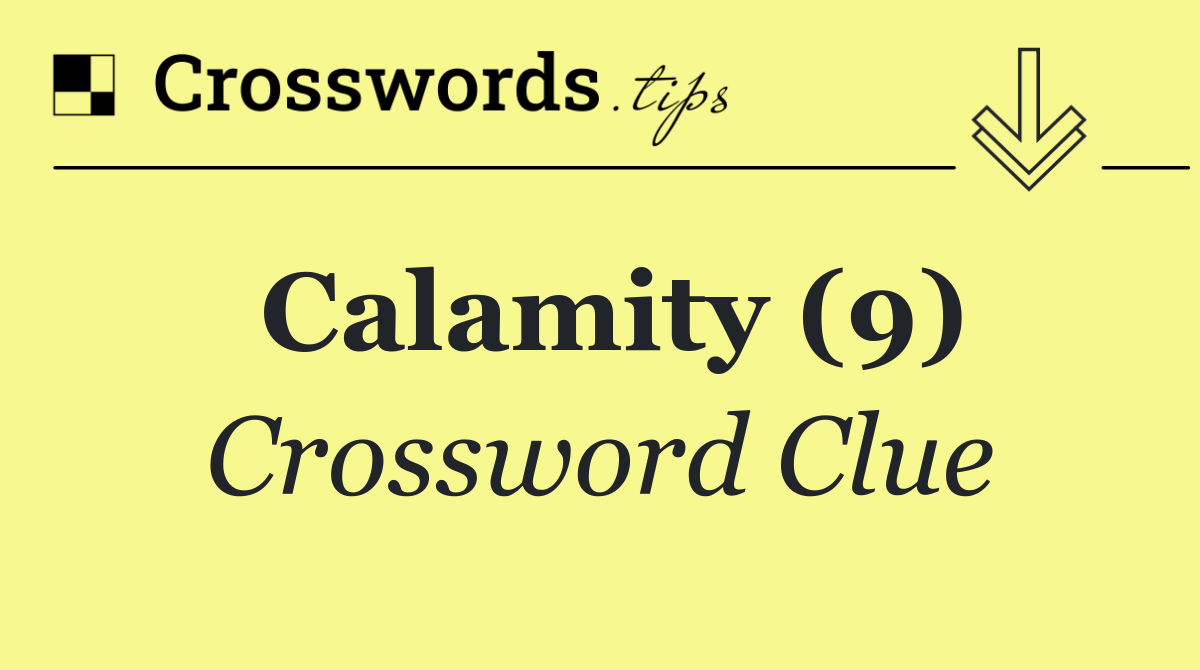Calamity (9)