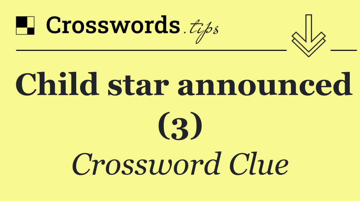 Child star announced (3)