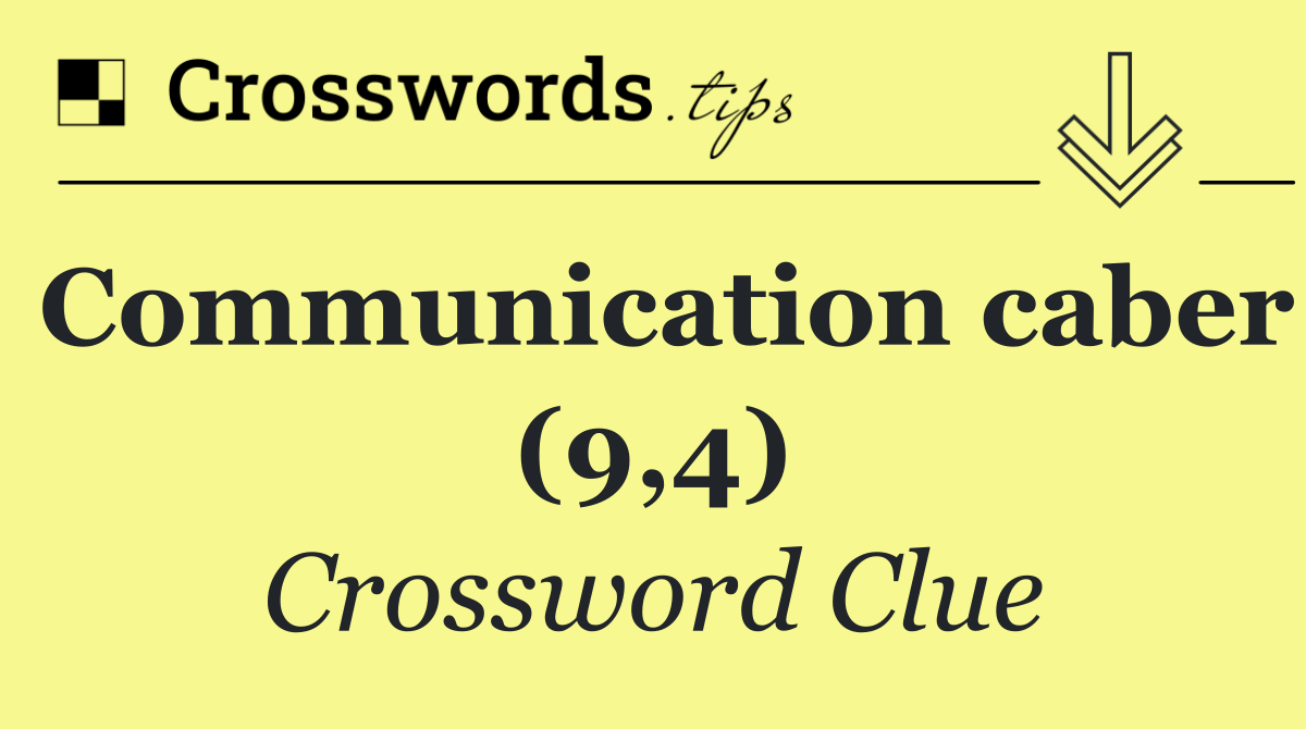 Communication caber (9,4)