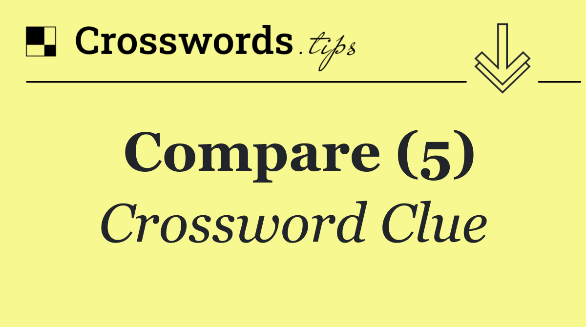 Compare (5)