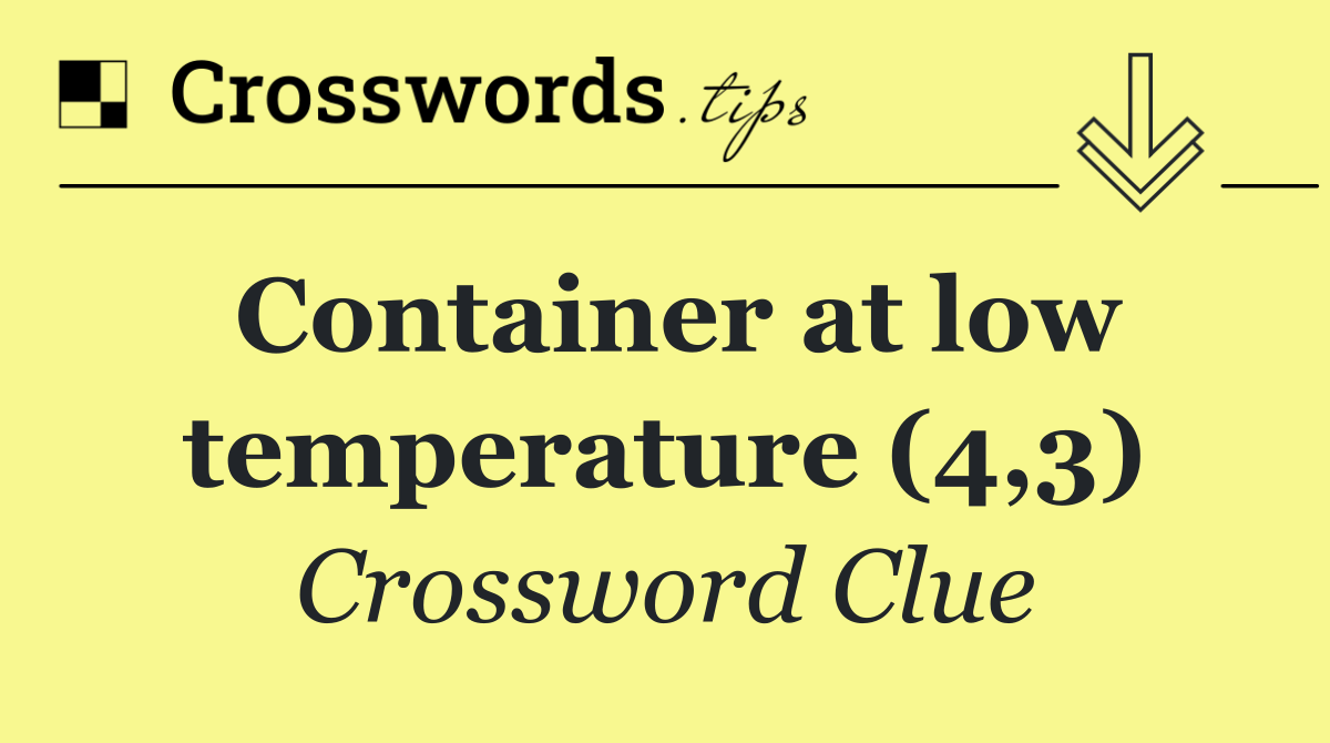 Container at low temperature (4,3)