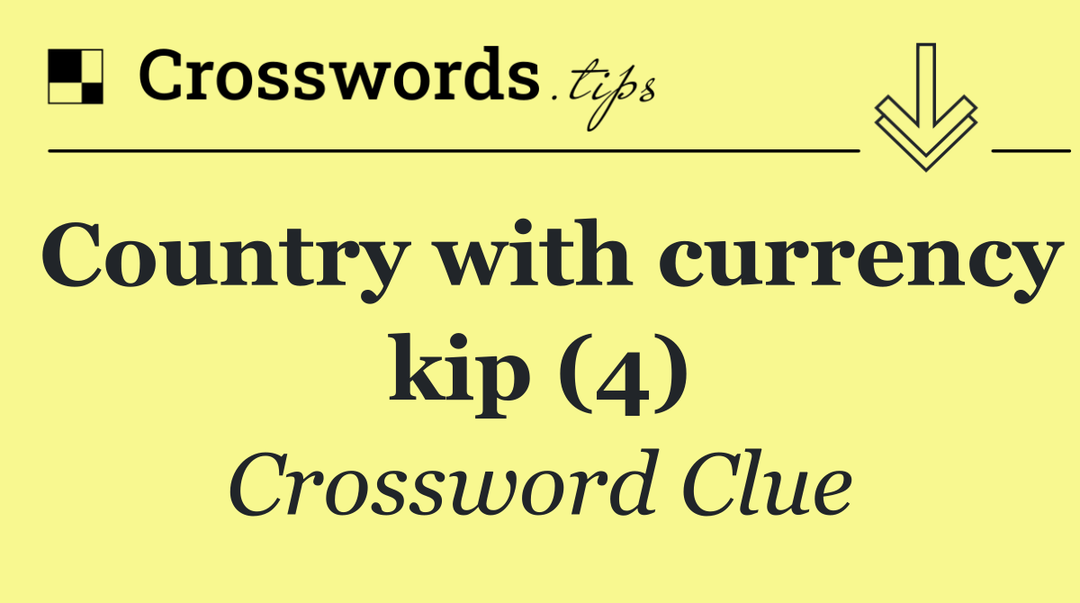 Country with currency kip (4)