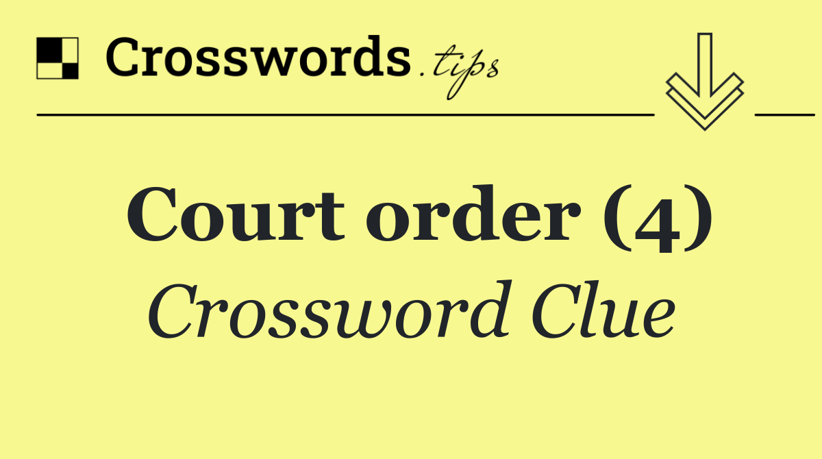 Court order (4)