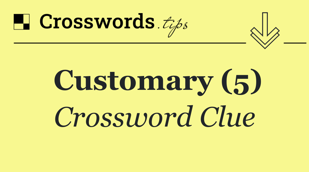 Customary (5)