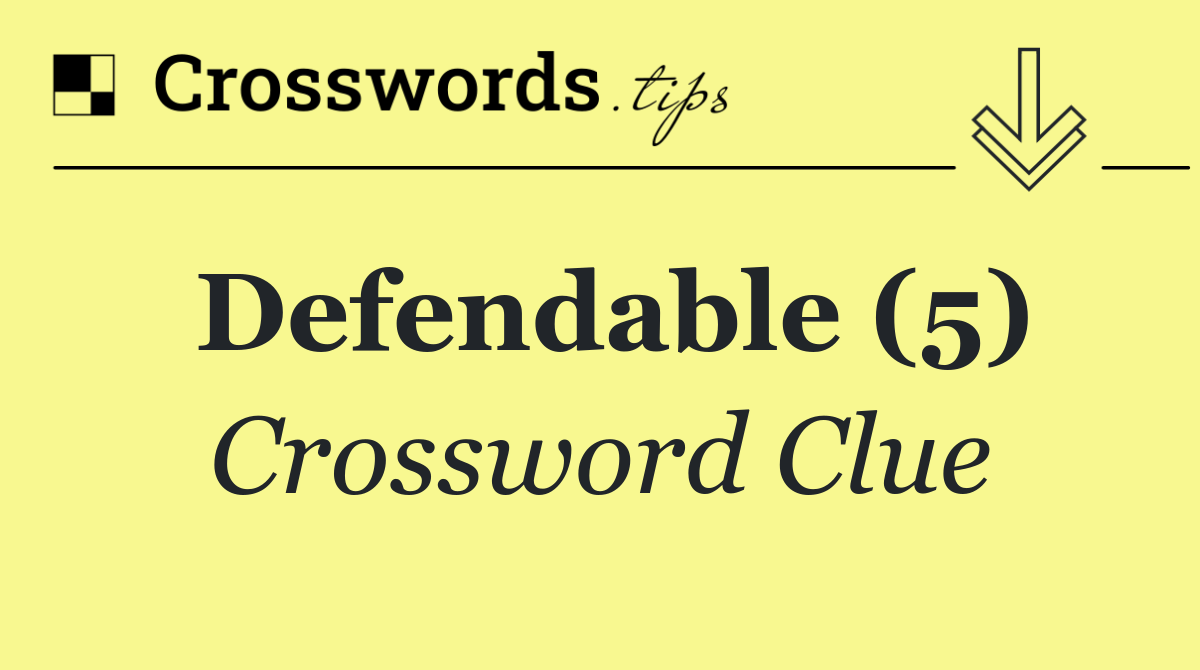 Defendable (5)