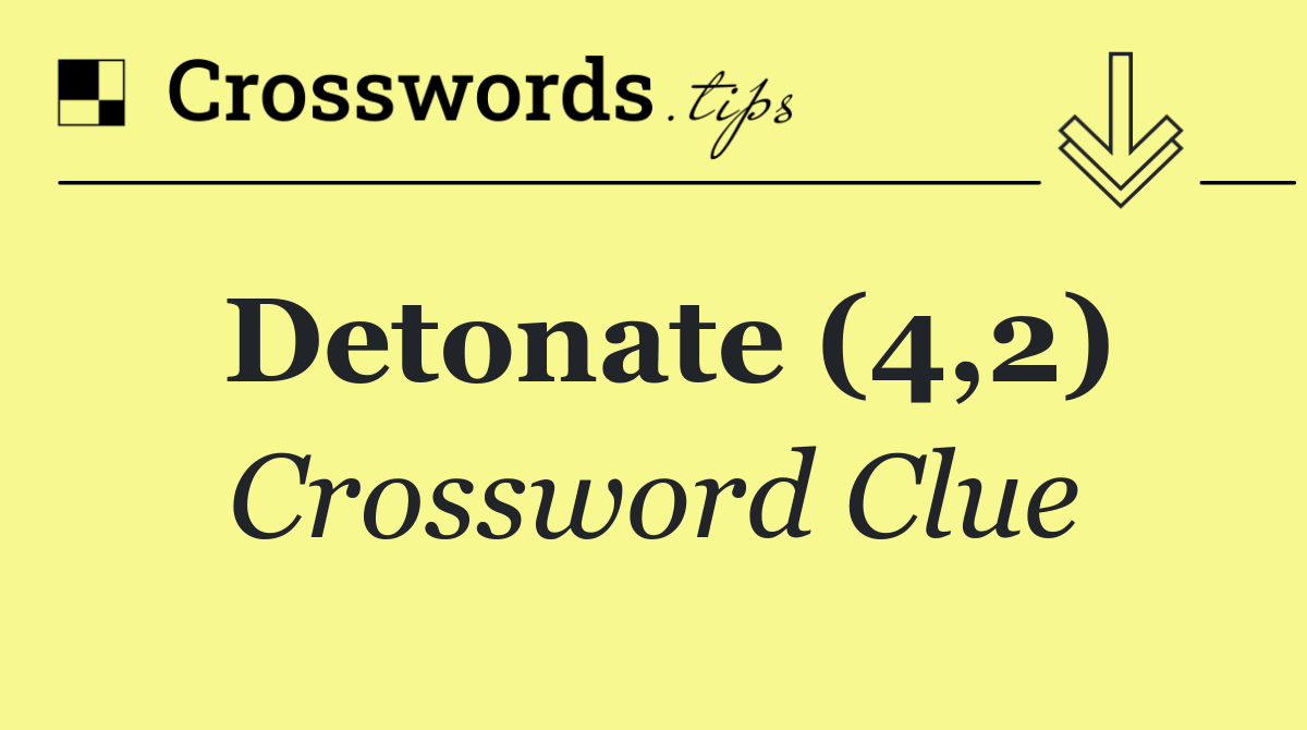 Detonate (4,2)