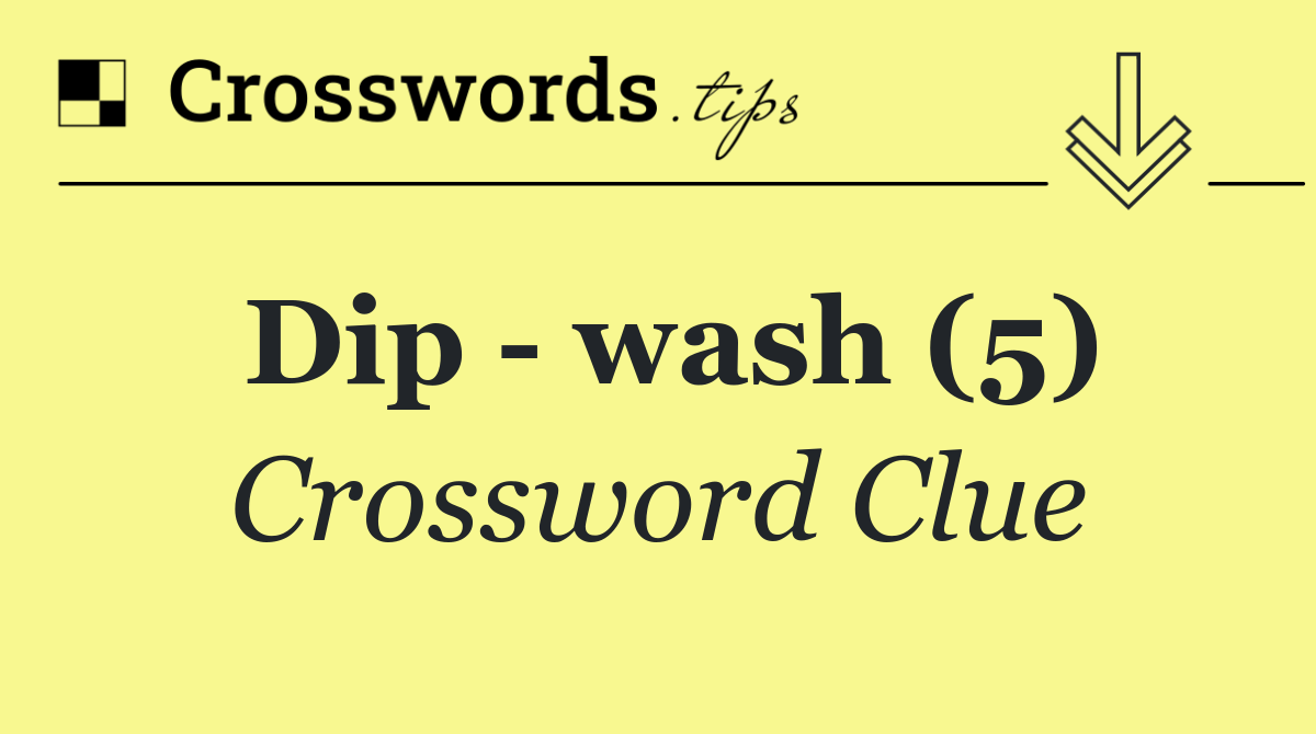 Dip   wash (5)