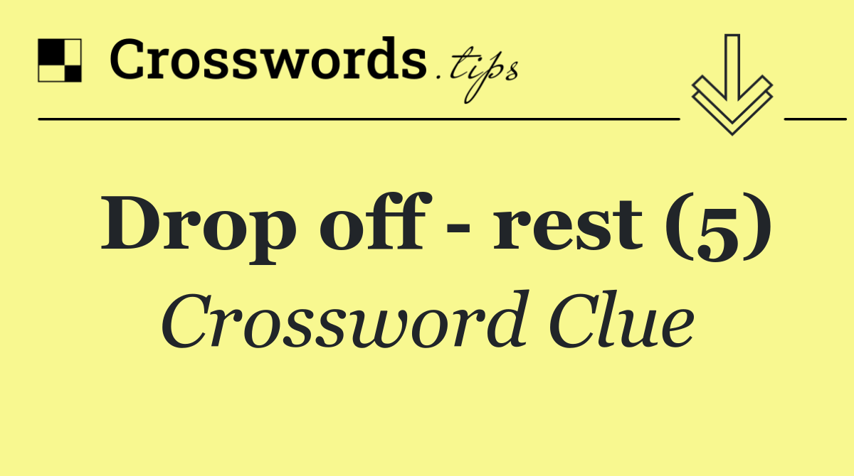 Drop off   rest (5)