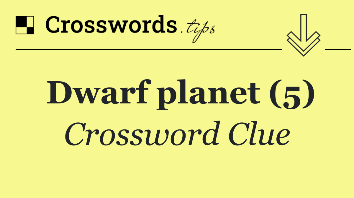 Dwarf planet (5)