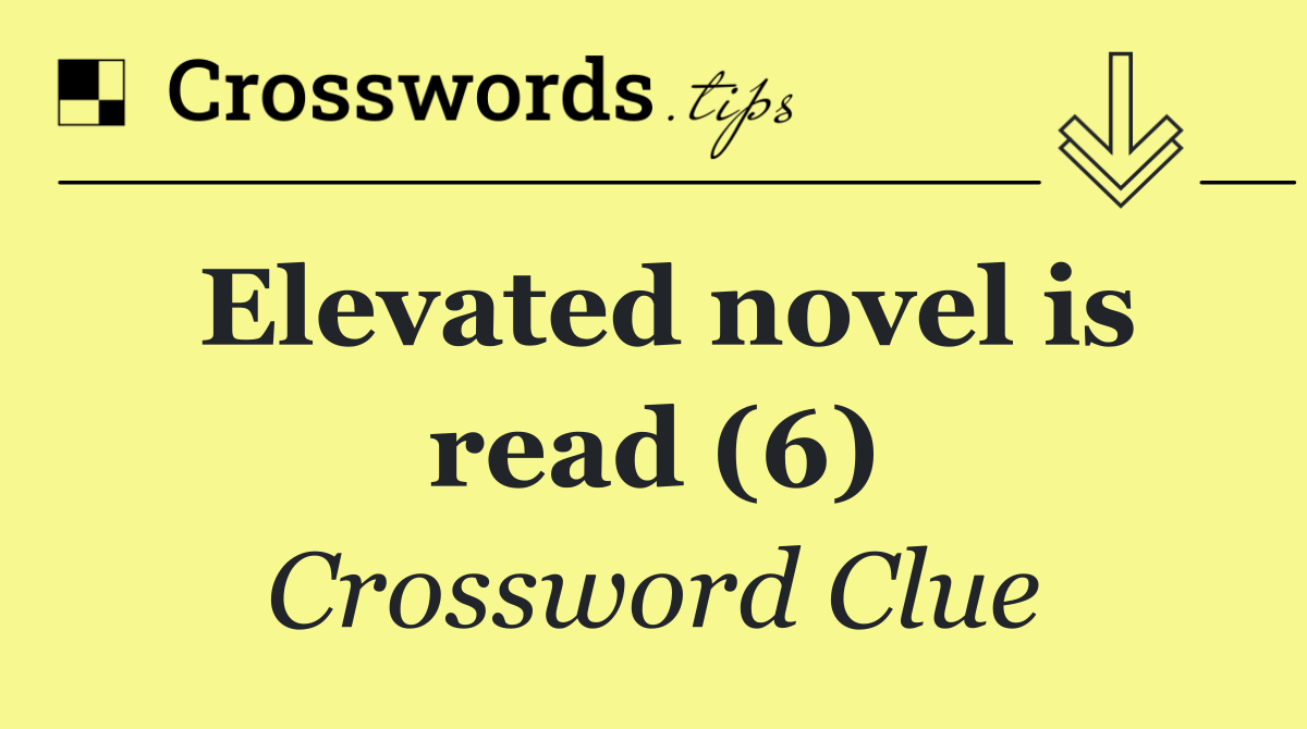 Elevated novel is read (6)