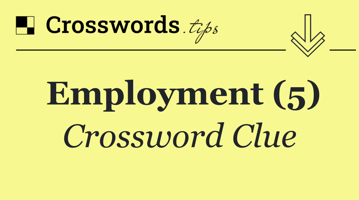 Employment (5)