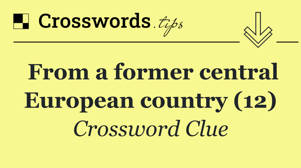 From a former central European country (12)