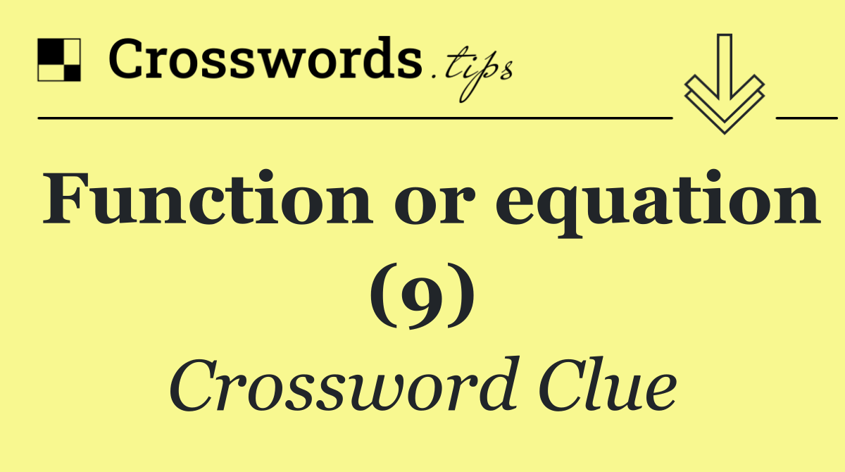 Function or equation (9)