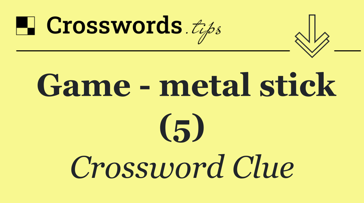 Game   metal stick (5)