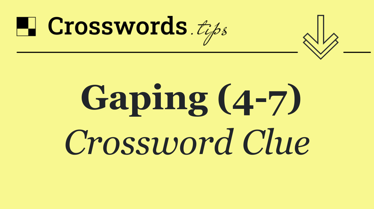 Gaping (4 7)