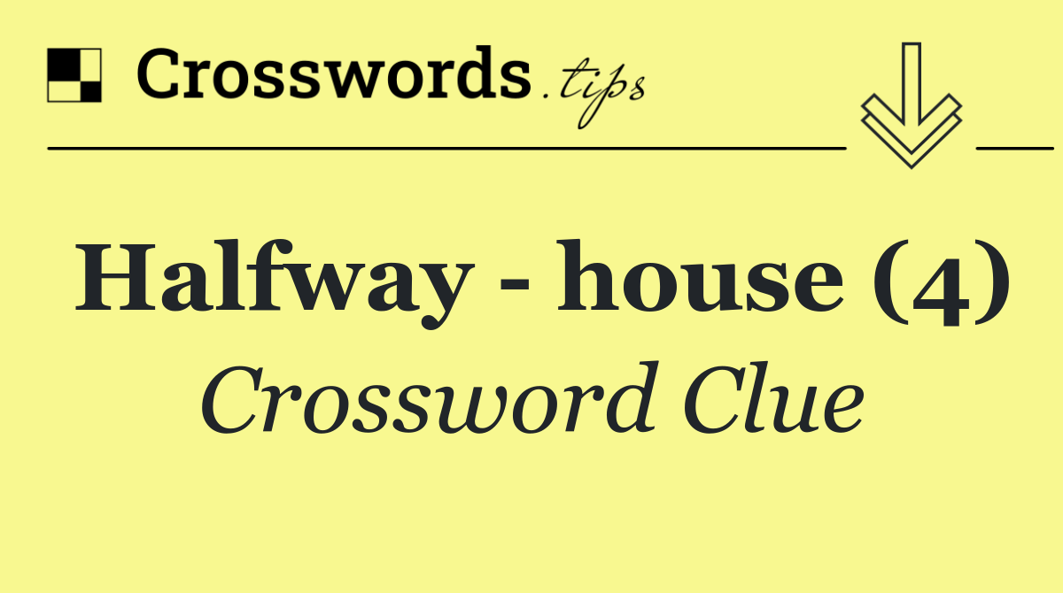 Halfway   house (4)