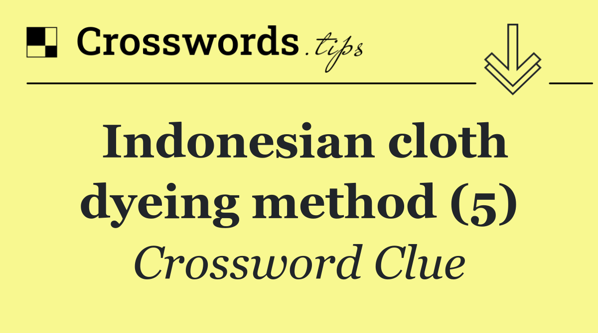 Indonesian cloth dyeing method (5)