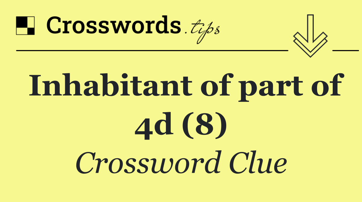Inhabitant of part of 4d (8)