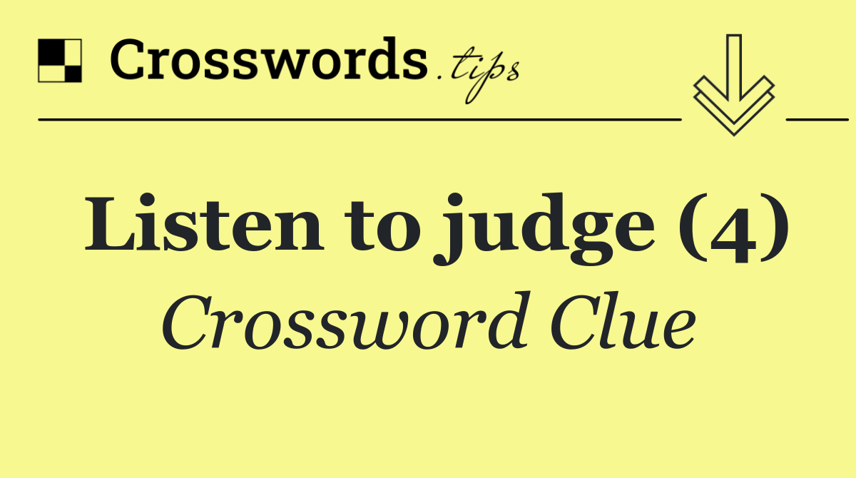 Listen to judge (4)