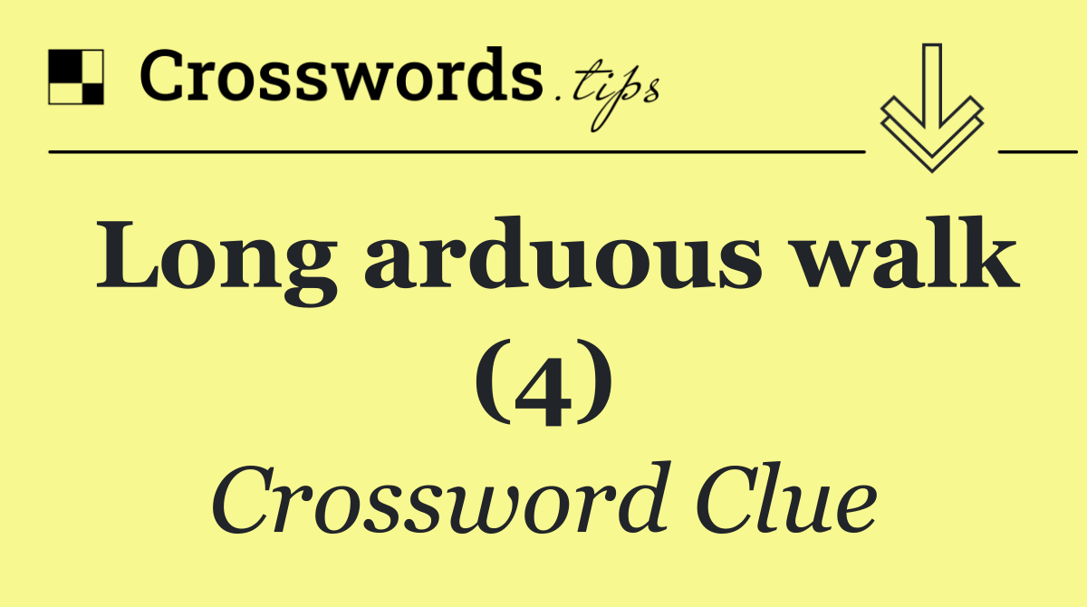 Long arduous walk (4)
