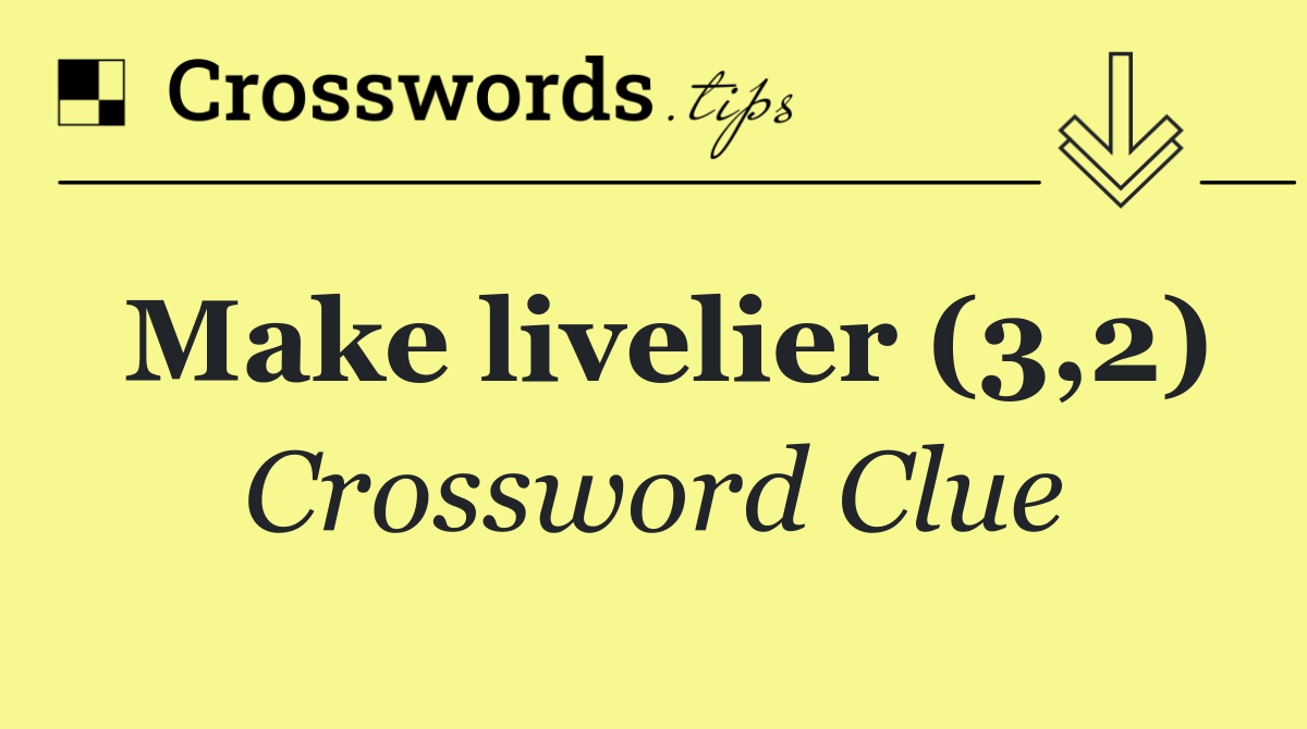 Make livelier (3,2)
