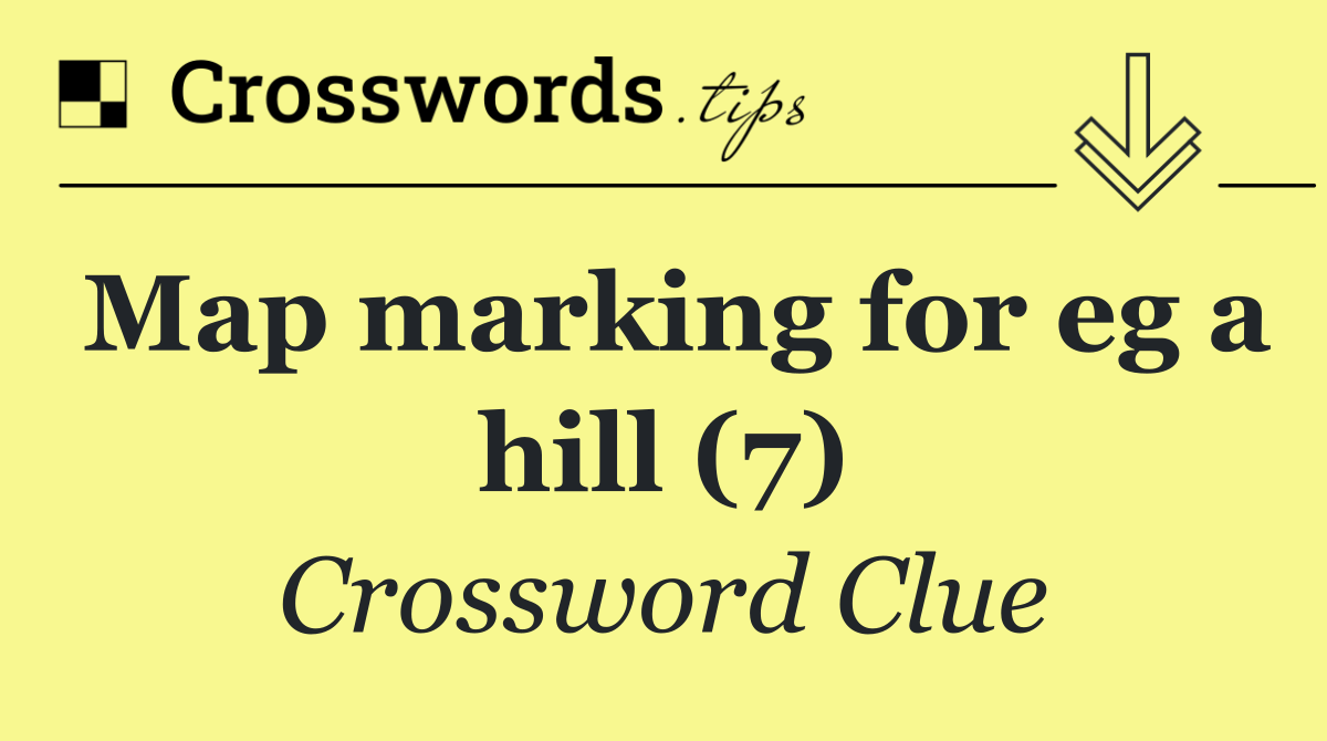 Map marking for eg a hill (7)