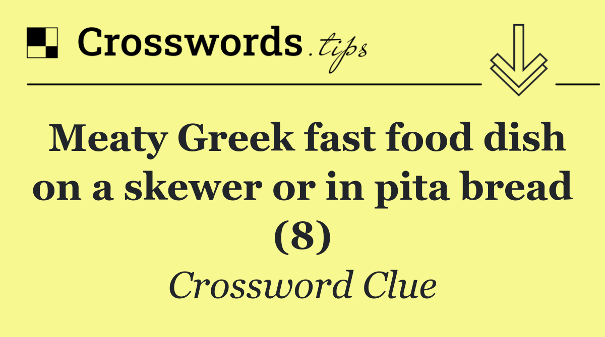 Meaty Greek fast food dish on a skewer or in pita bread (8)