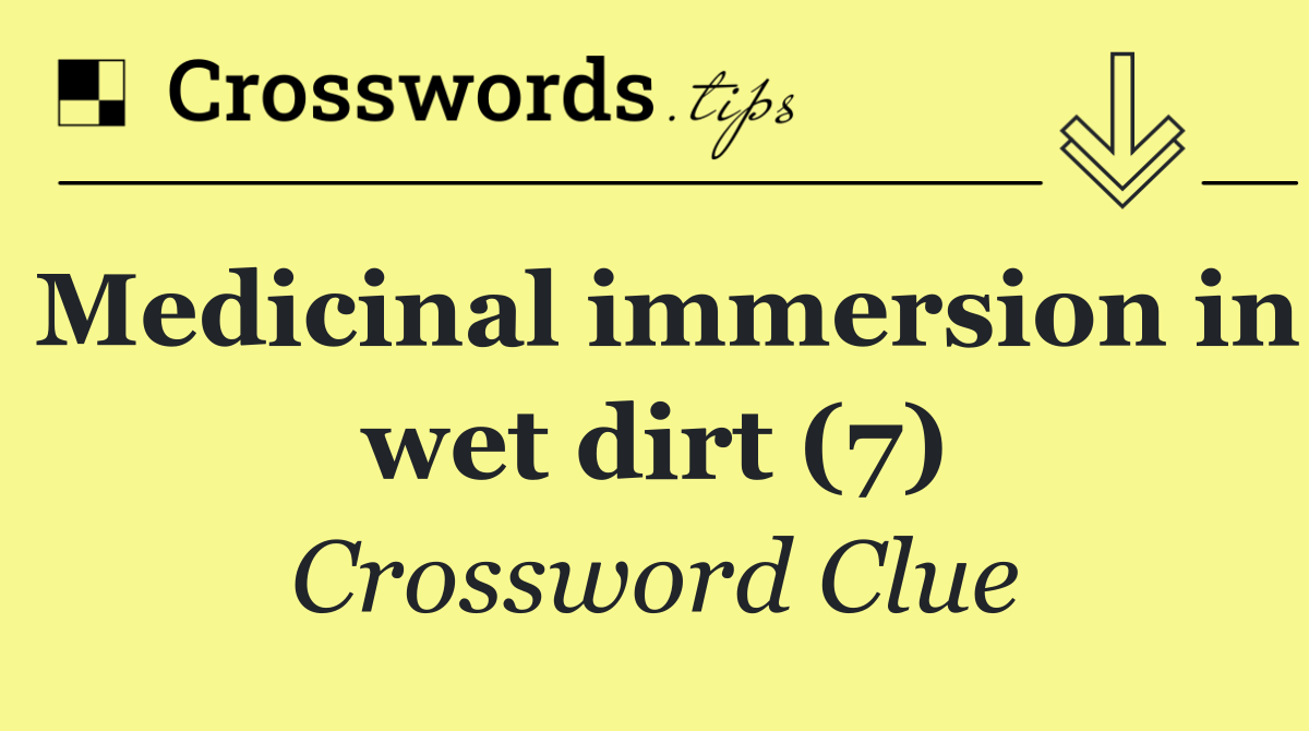 Medicinal immersion in wet dirt (7)