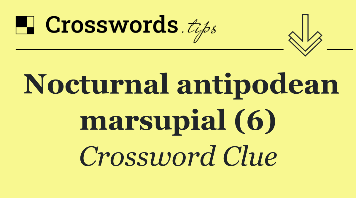 Nocturnal antipodean marsupial (6)