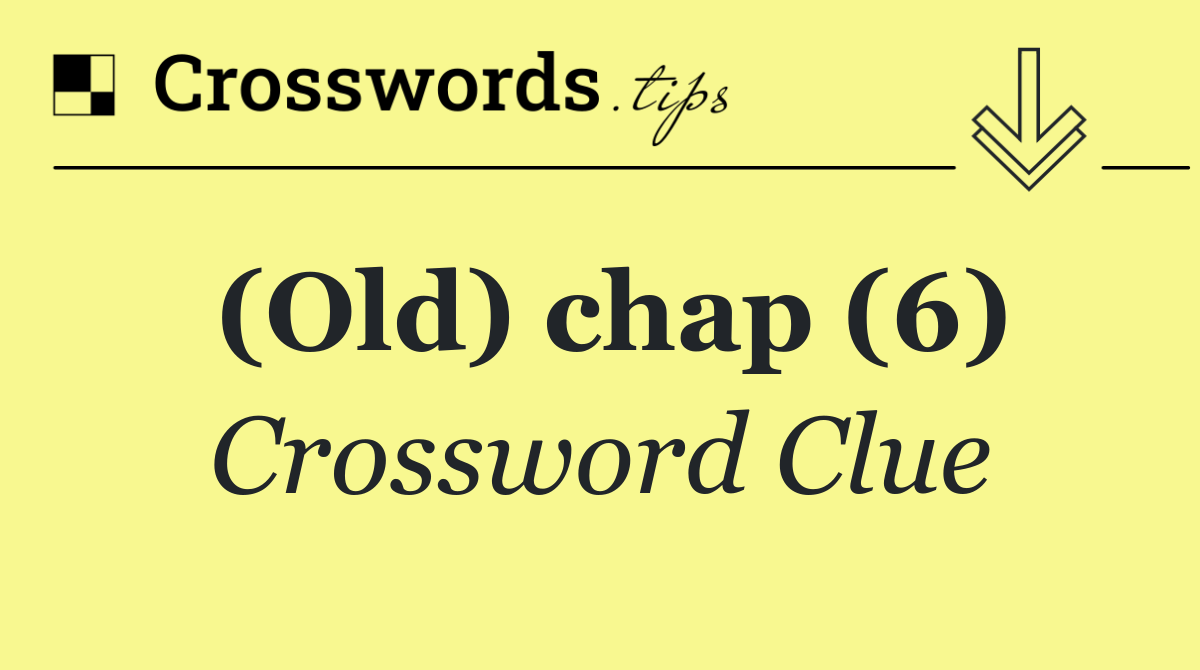 (Old) chap (6)