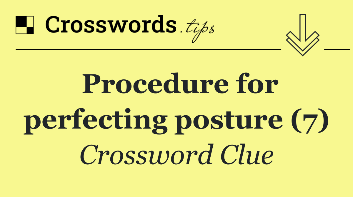 Procedure for perfecting posture (7)