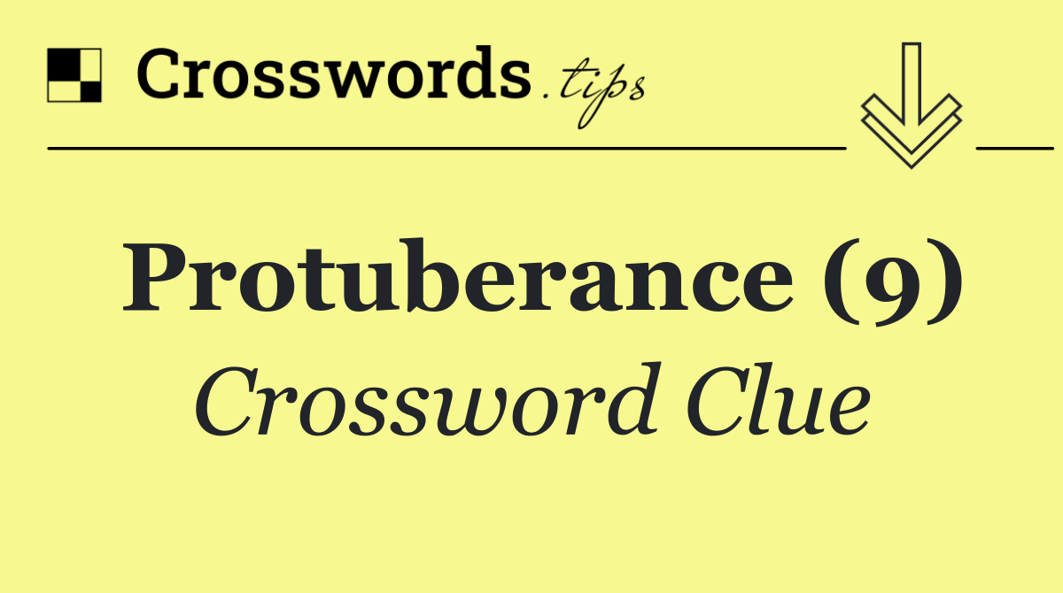 Protuberance (9)