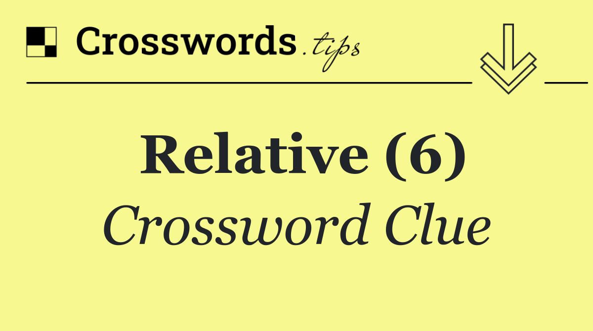 Relative (6)
