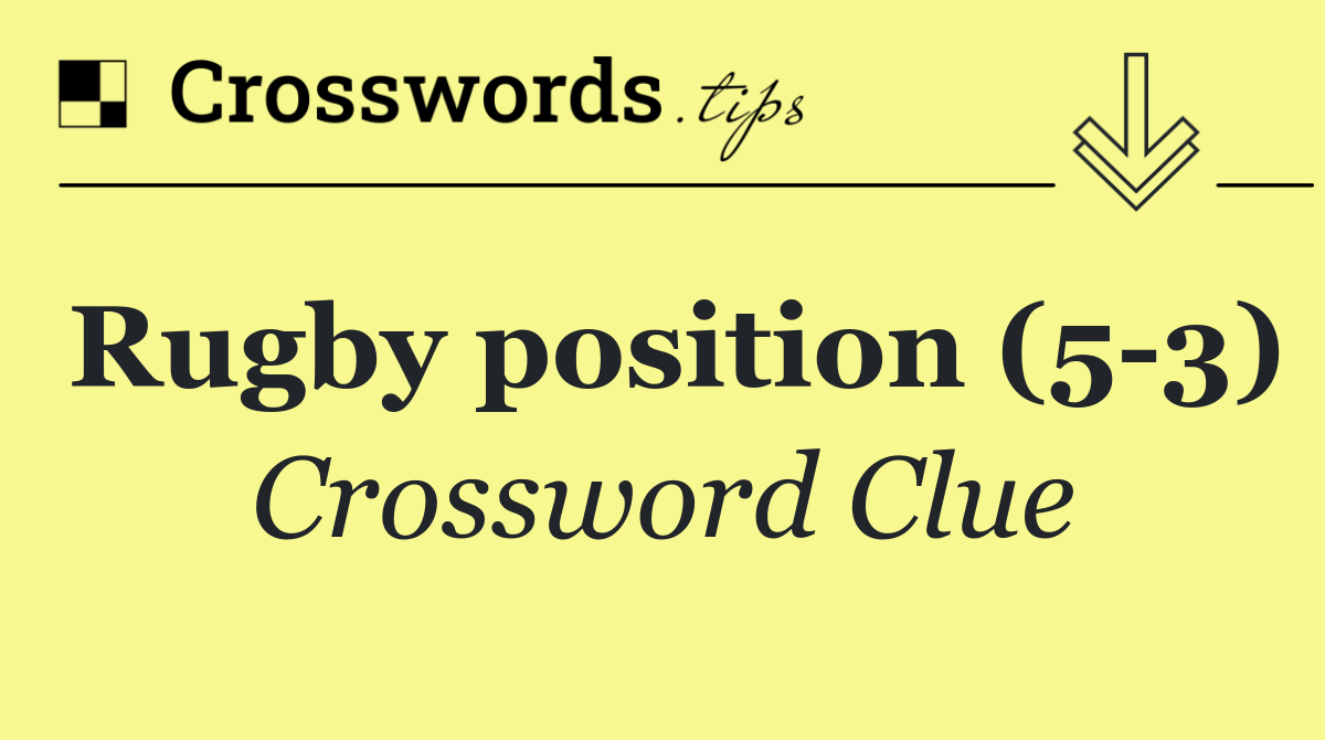 Rugby position (5 3)