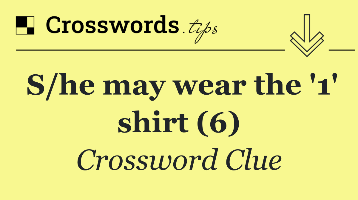 S/he may wear the '1' shirt (6)