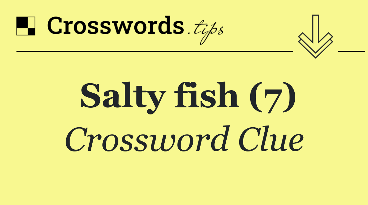 Salty fish (7)