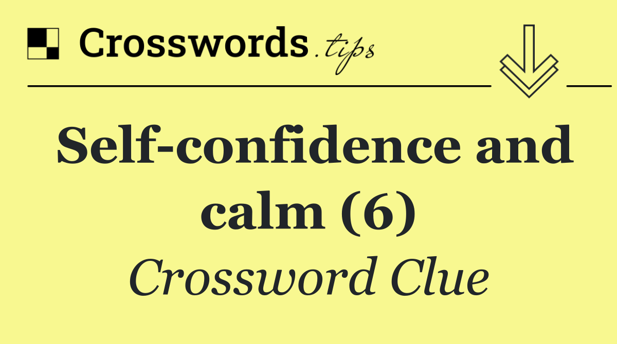Self confidence and calm (6)