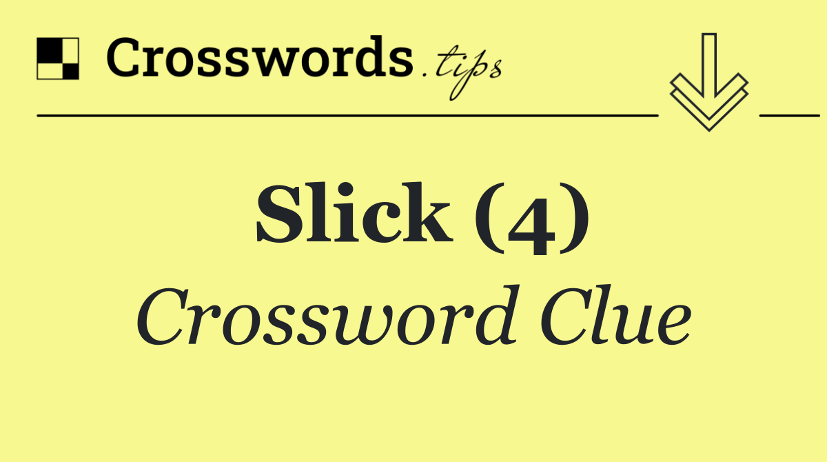 Slick (4)