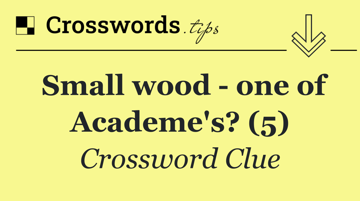 Small wood   one of Academe's? (5)