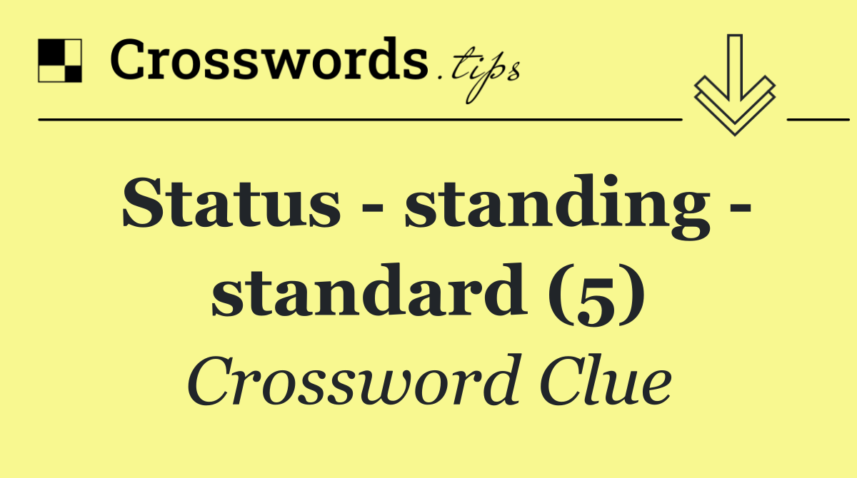 Status   standing   standard (5)