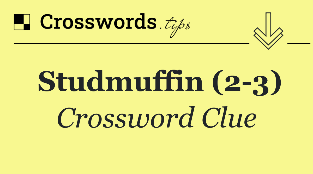 Studmuffin (2 3)