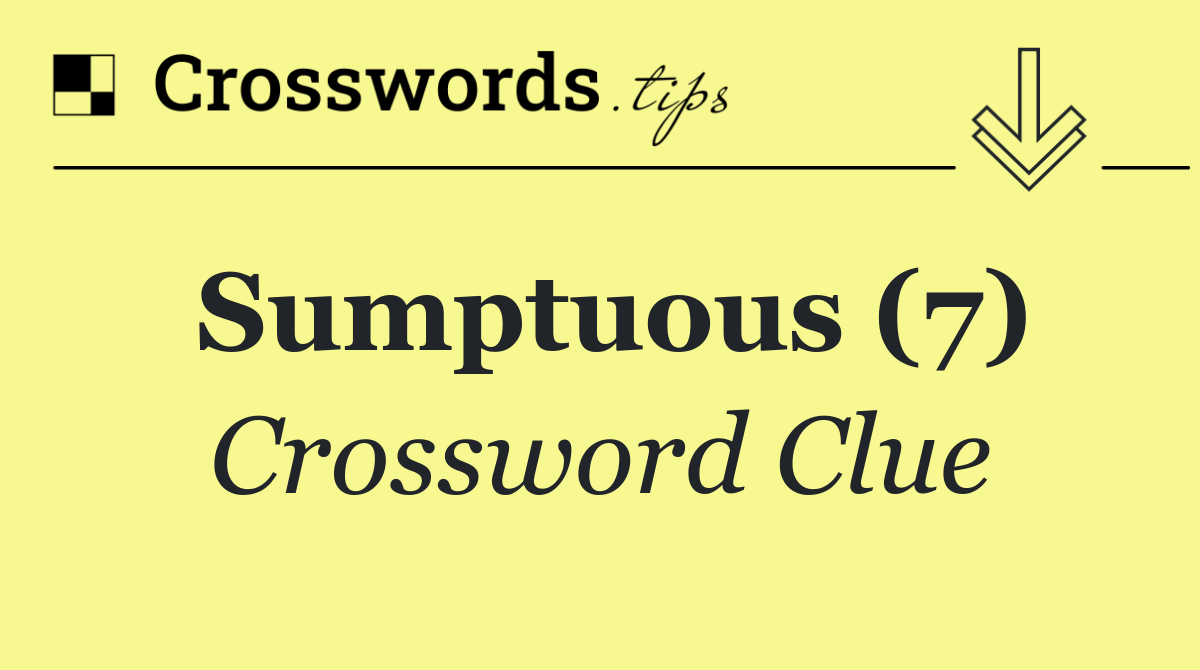 Sumptuous (7)