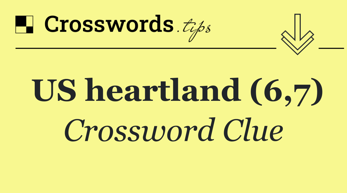 US heartland (6,7)