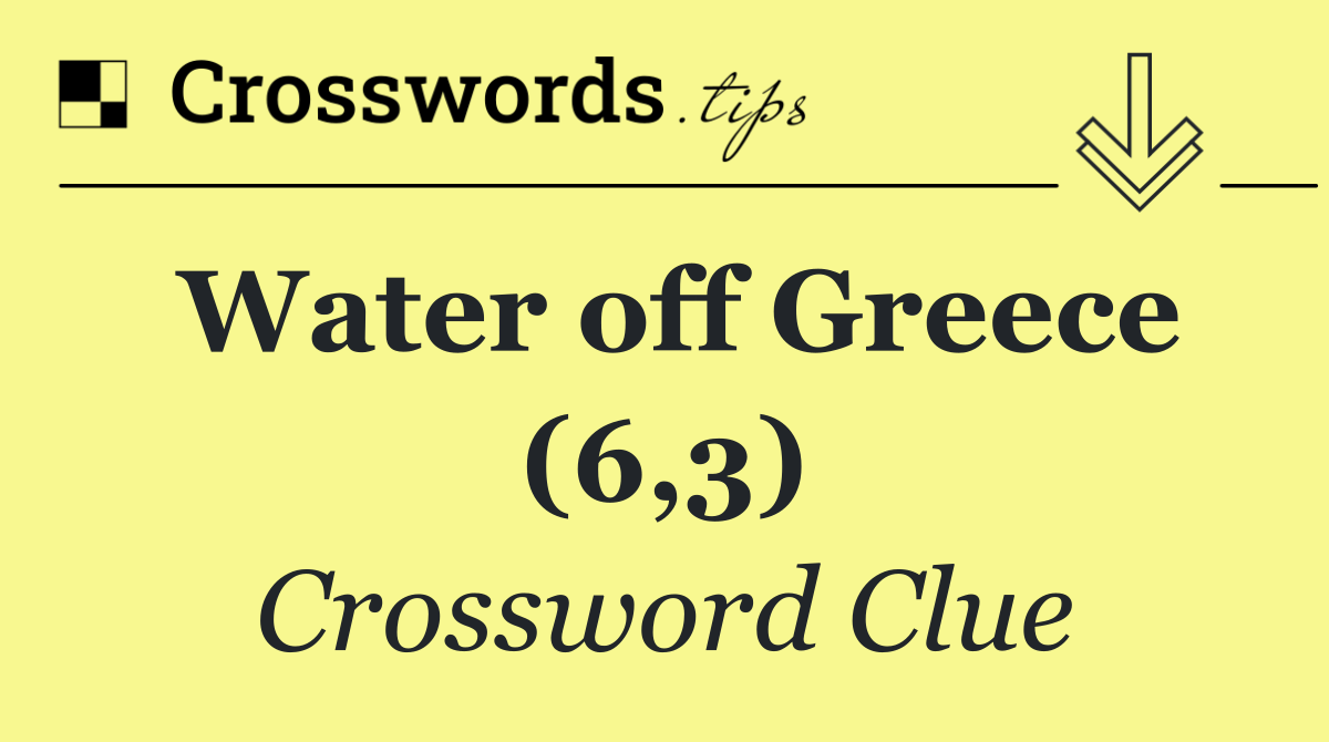 Water off Greece (6,3)