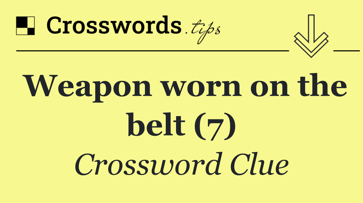 Weapon worn on the belt (7)
