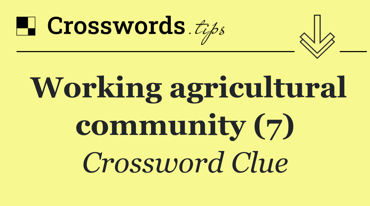 Working agricultural community (7)