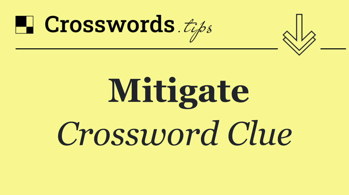 Mitigate